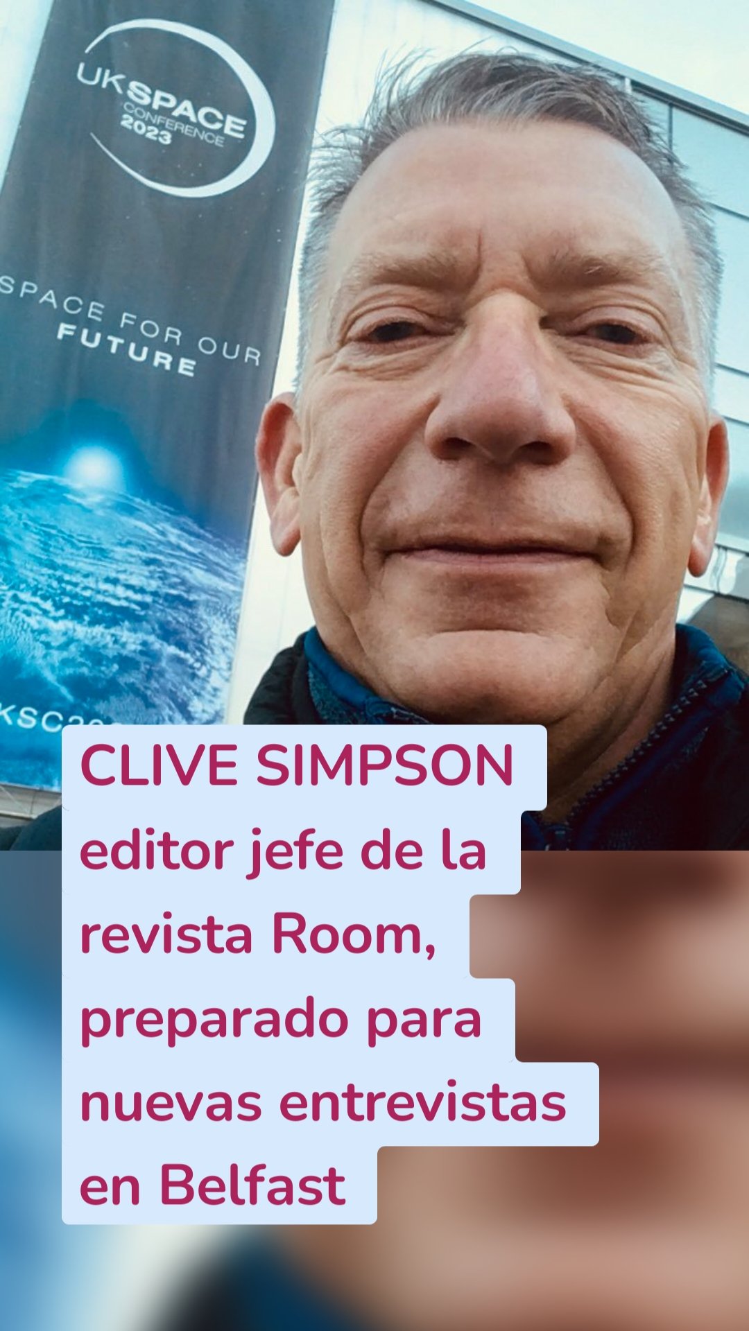 CLIVE SIMPSON editor jefe de la revista Room, preparado para nuevas entrevistas en Belfast 